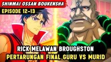 Pertarungan Sengit Rick Vs Broughston | Shinmai Ossan Boukensha - Episode 12 & 13 Bahasa Indonesia