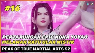 KEMENANGAN PERTAMA RAS MANUSIA ‼️🔥- PEAK OF TRUE MARTIAL ARTS SEASON 2 PART 16