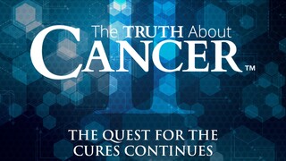 The Truth About Cancer - S1E2: Are You Immune?