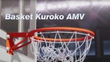 [Basket Kuroko] AMV Keren