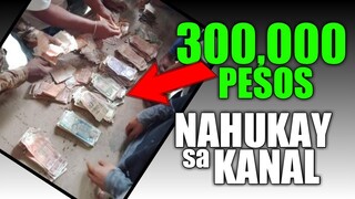 300 thousand pesos nahukay sa ginagawang  kanal.