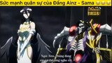 Sức mạnh quân sự của đấng Ainz-Sama p2#anime#edit#clip