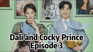 Dali and Cocky Prince S1E3