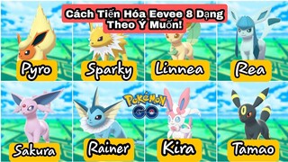 Cách Tiến Hóa 8 Dạng Eevee Trong Pokemon Go! How To Evolve 8 Eevee Forms In Pokemon Go!