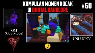 Kumpulan MOMEN KOCAK di BRUTAL HARDCORE !! Part 60