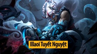 Trang phục Illaoi Tuyết Nguyệt ( Snow Moon Illaoi Skin )