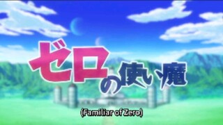 S1}The Familiar of Zero ~Ep 1