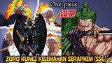REVIEW OP 1077 - ZORO SANG KUNCI KELEMAHAN SERAPHIM (SSG) !!! I REVIEW ONE PIECE 1077 + BONUS