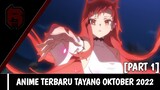 12 Anime Terbaru Bulan Oktober 2022 [Part 1] | Rekomendasi Anime Fall 2022