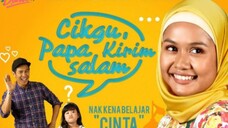 Cikgu Papa Kirim Salam Ep20 (Akhir)