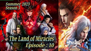 Eps 10 | The Land of Miracles Summer 2023 Season 3 Sub Indo