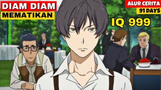 Pendiam Tapi Pintar Dan Mematikan - Alur Anime 91 Days