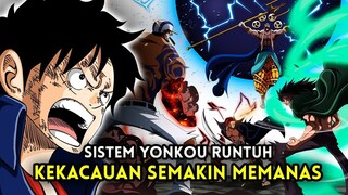 KEKACAUAN SETELAH WANO!! SISTEM YONKOU AKAN RUNTUH | BANYAK PERTEMPURAN BESAR TERJADI ( ONE PIECE )