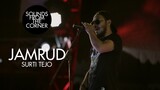 Jamrud - Surti Tejo | Sounds From The Corner Live #20