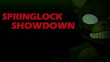 Springlock Showdown - Friday Night Funkin'