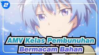 AMV Kelas Pembunuhan
Bermacam Bahan_2