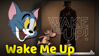[Nhạc điện tử Tom và Jerry] Wake Me Up
