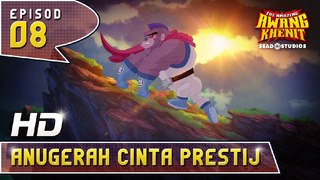 AMAZING AWANG KHENIT - EPI 08 ANUGERAH CINTA PRESTIJ