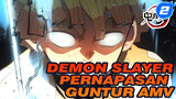 Demon Slayer
Pernapasan Guntur AMV_2