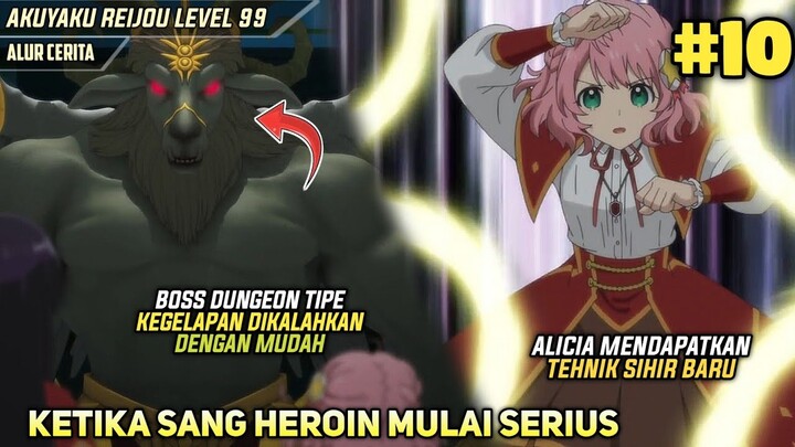Alicia Mendadak Level Up Setelah Masuk dungeon Berkali-kali‼️Akuyaku Reijou Level 99 Episode 10