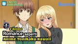 3 Anime Mirip Tonikaku Kawaii - Terbaik dan Seru Buat Kalian Tonton | Anime Gamedroid