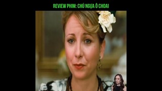 Review Phim Chú Ngựa Ô Choai