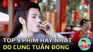 Cung Tuấn và Top 9 phim Hoa Ngữ đáng xem nhất không nên bỏ lỡ|Hóng Cbiz