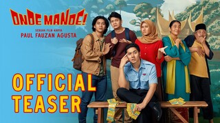 TEASER ONDE MANDE | FILM BERNUANSA KHAS MINANGKABAU