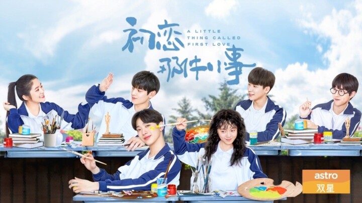 A Little Thing Called First Love (2019) Episode 12 Subtitle Indonesia
