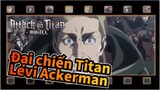 Đại chiến Titan
Levi Ackerman