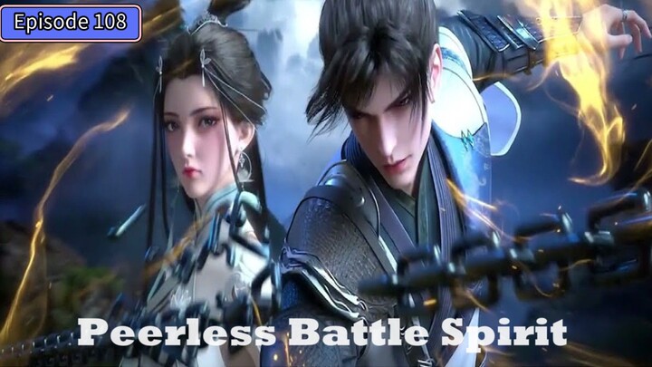 Episode 108 Peerless Battle Spirit Subtitle Indonesia