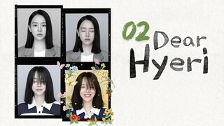 Dear Hyeri - Ep 2 [Eng Subs HD]