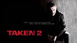 Taken 2 (2012) ฅนคม ล่าไม่ยั้ง(1080P) HD พากษ์ไทย