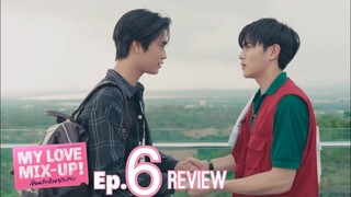 OUR FIRST DATE / My Love Mix-Up ep 6 [REVIEW]