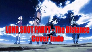 LONG SHOT PARTY - The Distance Cover Indo