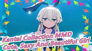 [Kantai Collection MMD] -Shimkaze| Cute, Sexy And Beautiful Girl