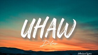 Uhaw (Tayong Lahat) | Dilaw [Lyrics]