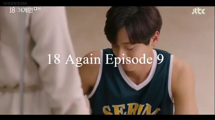 Eighteen Again Episode 9 (with english subs)