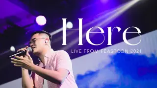 Feast Worship - Here (Live from FeastCon 2021)