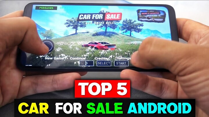 Top 3 Android Games Like CAR FOR SALE SIMULATOR 2023 l car for sale simulator 2023 android download