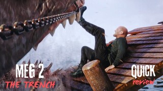 MEG 2:THE TRENCH🔥🔥QUICK REVIEW🔥🔥