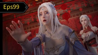 Legend of xianwu Legend of Martial Immortal Eps99