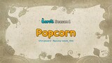 Popcorn - Season 1 - Larva Cartoon