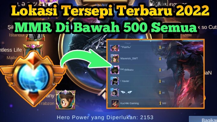 Lokasi MMR Paling Sepi Terbaru 2022 Auto Top 1 Supreme !! Fake GPS Mobile Legends