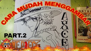 cara yg sangat mudah menggambar anime one piece ACE part.2
