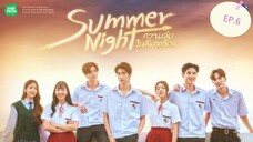 Summer Night EP.6