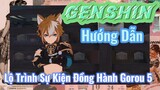 [Genshin, Hướng Dẫn] Lộ Trình Sự Kiện Đồng Hành Gorou 5