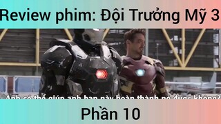 Review phim : Đội Trưởng Mỹ 3 phần 10