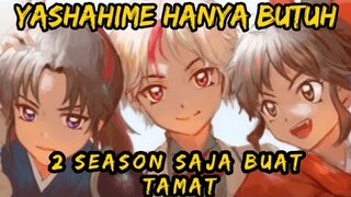 Yashahime Hanya Butuh 2 Season Buat Tamat