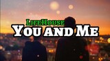 Lifehouse - You And Me (Lyrics) | KamoteQue Official